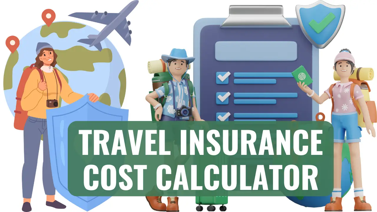 Travel Insurance Cost Calculator